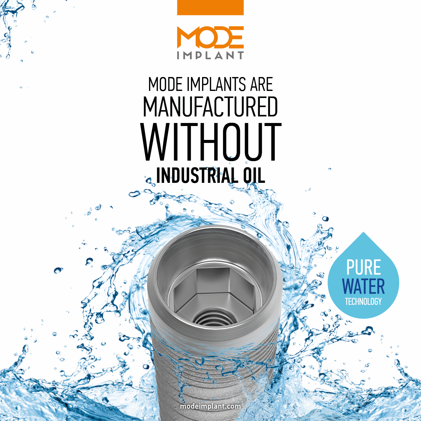 Manufactured Without Industrial Oil - Pure Water Cleaned